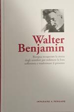 Walter Benjamin. Bisogna recuperare la storia degli sconfitti per redimere la loro sofferenza e trasformare il presente