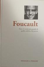 Foucault. Non c'è verità più grande di quella stabilita dal potere