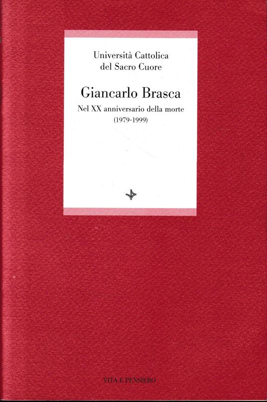 Giancarlo Brasca : nel 20. anniversario della morte (1979-1999) - copertina