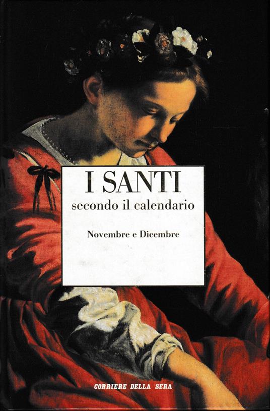 I SANTI - Secondo il calendario - Novembre e Dicembre - copertina