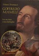 Goffredo Mameli, tra un inno e una battaglia