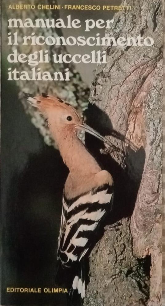 Manuale per il riconoscimento degli uccelli italiani - Alberto Chelini - copertina