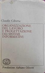 Organizzazione del lavoro e progettazione dei sistemi informativi