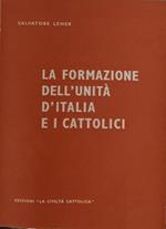 La formazione dell'unità d'italia e i cattolici