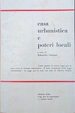 Casa urbanistica e poteri locali