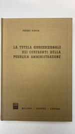 Tutela giurisdizionale nei confronti della pubblica amministrazione