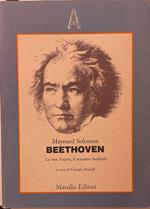 Beethoven. La vita, l'opera, il romanzo familiare