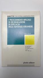 I procedimenti speciali di dichiarazione di efficacia delle sentenze straniere