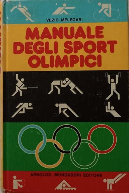 Manuale degli sport olimpici - Vezio Melegari - copertina