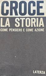 La storia come pensiero e come azione