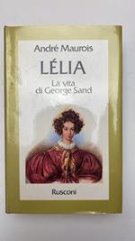 Lèlia. La vita di George Sand