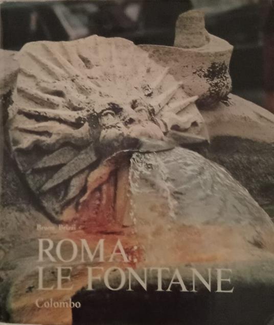 Roma: le fontane - Bruno Brizzi - copertina