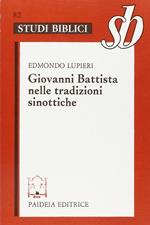 Giovanni Battista nelle tradizioni sinottiche