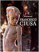 Francesco Ciusa - Rossana Bossaglia - copertina