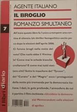 Il broglio. Romanzo simultaneo