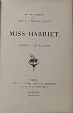 Miss Harriet: L'orient. Un million