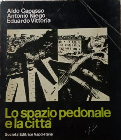 Lo spazio pedonale e la città - copertina