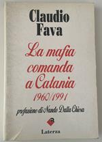 La mafia comanda a Catania 1960-1991