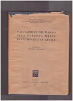 Valutazione del danno alla persona nella responsabilità civile