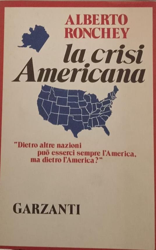 La crisi Americana - Alberto Ronchey - copertina