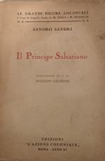 Il Principe Sahariano (Amedeo di Savoia.Aosta)