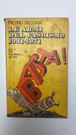 Le armi del fascismo (1921-1971)