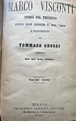 Storia del Trecento cavata dalle cronache di quel tempo e raccontata da Tommaso Grossi