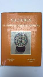 Les Sulfures Et Boules Presse-papiers