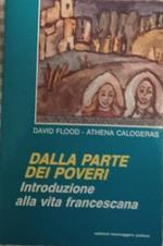 Dalla parte dei poveri. Introduzione alla vita francescana