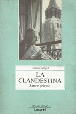 La clandestina. Sartre privato