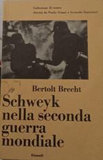 Schweyk nella seconda guerra mondiale