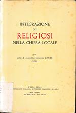 Integrazione dei religiosi nella chiesa locale. Atti della x assemblea generale c.i.s.m