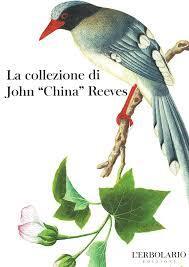 La Collezione di John China Reeves - Sandro Fusina - copertina