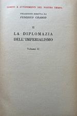 La diplomazia dell'Imperialismo. Volume II