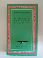 Il processo e la morte di Luigi VXI