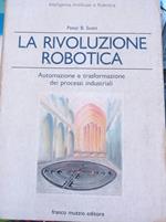 La rivoluzione robotica