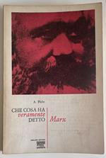 Che cosa ha veramente detto Marx