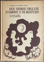 Due storie inglesi d'amore e di mistero. La pianta d'edera-Luna di settembre