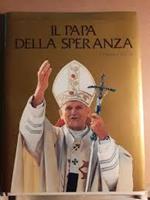 Il Papa della speranza