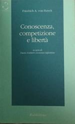 Conoscenza, competizione e libertà