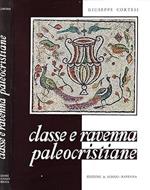 Classe e Ravenna. Origini cristiane e antichi edifici culturali