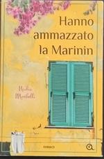 Hanno ammazzato la Marinin