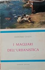 I magliari dell'urbanistica