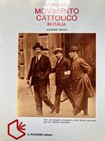 Storia del movimento cattolico in Italia. Volume terzo