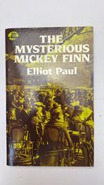 The Mysterious Mickey Finn