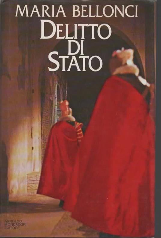 Delitto di Stato - Maria Bellonci - copertina