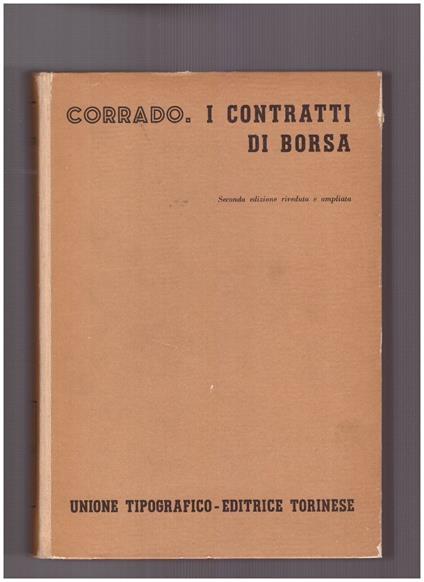 I contratti di borsa Volume Settimo, Tomo secondo, fasc. 3° - Corrado - copertina