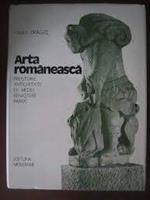 Arta Romaneasca: Preistorie, Antichitate, Ev Mediu, Renastere, Baroc