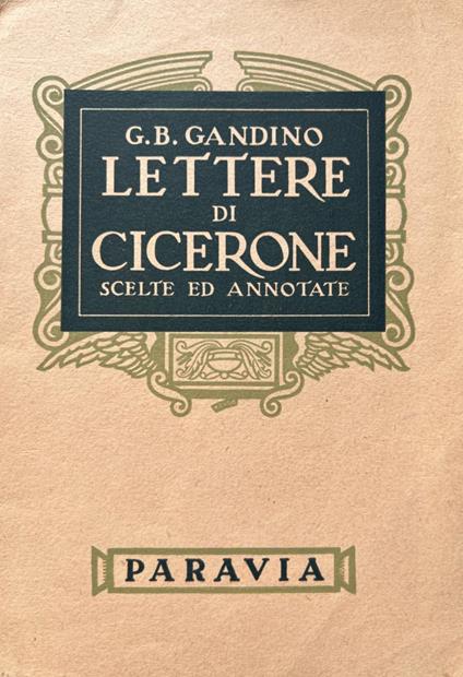 Lettere di Cicerone scelte ed annotate - copertina