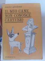 il mio cane non conosce Cartesio